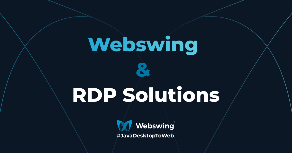 Webswing & RDP Solutions